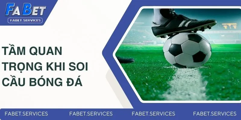 Soi Kèo Bóng Đá Chính Xác - Mẹo Hay Từ Chuyên Gia FABET 3 Tầm quan trọng khi nắm bắt kỹ kèo cược trong trận đấu