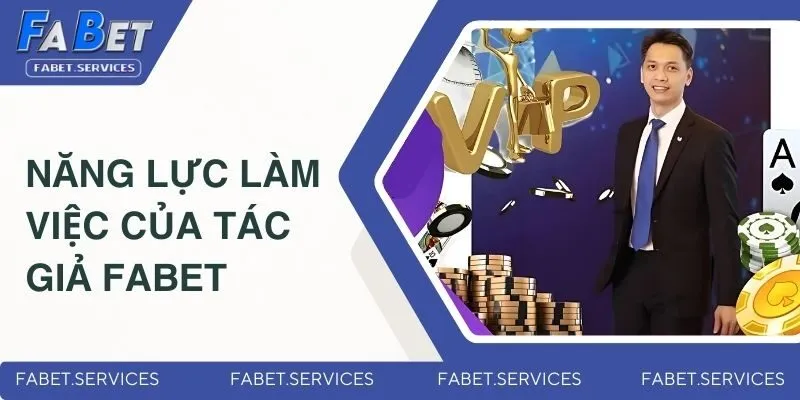 Tác Giả FABET - Cha Đẻ Của Thương Hiệu Giải Trí Số 1 Châu Á 3 Năng lực làm việc tuyệt vời của Lý Đại Long